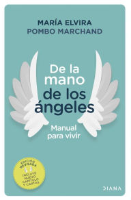 Title: De la mano de los ángeles, Author: María Elvira Pombo Marchand