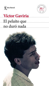 Title: El pelaíto que no duró nada, Author: Victor Gaviria