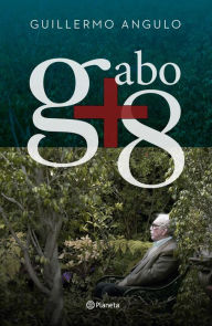 Title: Gabo + 8, Author: Guillermo Angulo