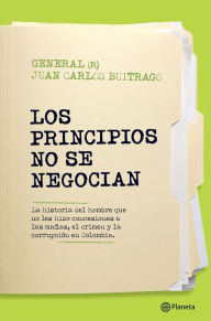 Title: Los principios no se negocian, Author: Juan Carlos Buitrago