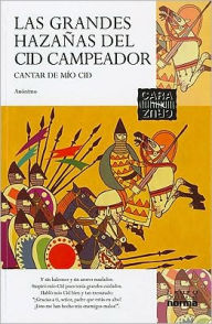 Title: Grandes hazanas del cid campeador, Author: Anonimo