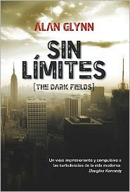 Title: Sin limites, Author: Alan Glynn