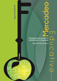 Title: Mercadeo Educativo, Author: Edgar Enrique Zapata Guerrero