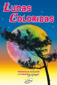 Title: Lunas Coloridas, Author: Delgado Verano