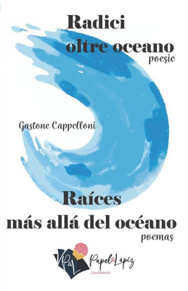 Raíces más allá del océano: Radici oltre oceano