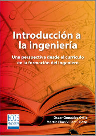 Title: Introducción a la ingeniería - 1ra edición, Author: Oscar González Ortiz