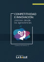 Competitividad e innovación: visiones desde las agrociencias.