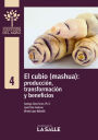 El cubio (mashua): producción, transformación y beneficios