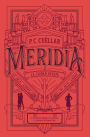 La ciudad oculta (Meridia II): Un sentimiento prohibido. Dos corazones. Y la amenaza de olvidarlo todo.