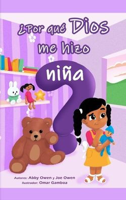 ¿Por que Dios me hizo niña?