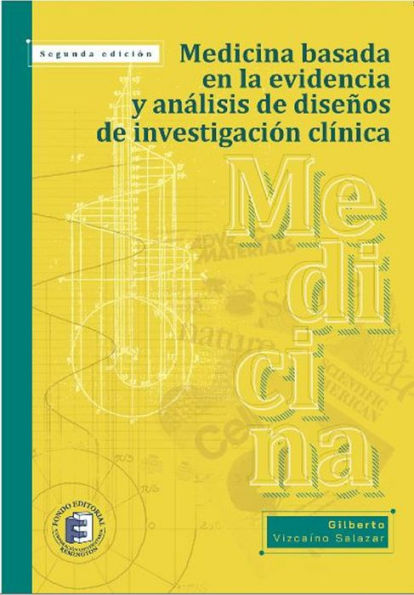 Medicina basada en la evidencia y análisis de diseños de investigación clínica