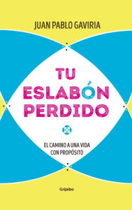 Title: Tu eslabón perdido, Author: Juan Pablo Gaviria