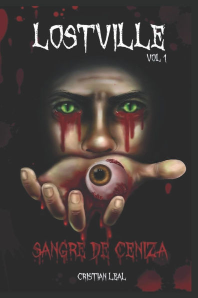 Lostville Vol.1: Sangre de Ceniza