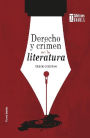 Derecho y crimen en la literatura