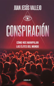 Title: Conspiración, Author: Juan Jesús Vallejo