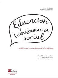 Title: Educación y transformación social. Análisis de datos censales desde las regiones, Author: Fredy Eduardo Vásquez-Rizo