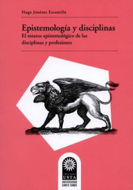 Title: Epistemología y disciplinas, Author: Hugo Jiménez Escamilla