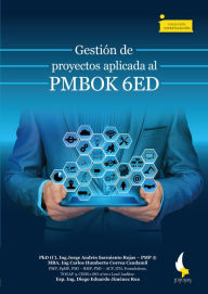 Title: Gestión de proyectos aplicada al PMBOK 6ED, Author: Jorge Andrés Sarmiento Rojas