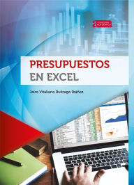 Title: Presupuestos en Excel, Author: Jairo Vitaliano Buitrago Ibáñez