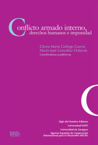 Title: Conflicto armado interno, derechos humanos e impunidad, Author: María José González Ordovás