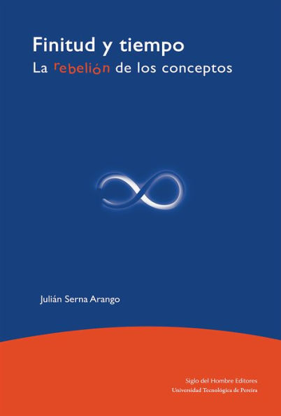 Finitud y tiempo: La rebelión de los conceptos