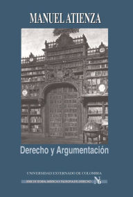 Title: Derecho y Argumentación, Author: Manuel Atienza