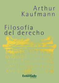 Title: Filosofía del derecho, Author: Kaufman Arthur