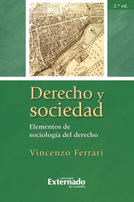 Title: Derecho y sociedad. Elementos de sociología del derecho, 2.ª ed., Author: Ferrari Vincenzo