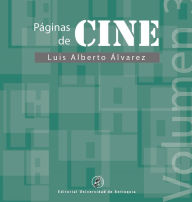 Title: Páginas de cine: Volumen 3, Author: Luis Alberto Álvarez
