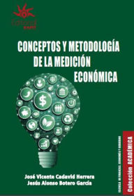 Title: Conceptos y metodología de la medición económica, Author: José Vicente Cadavid Herrera