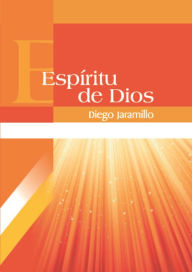 Title: Espíritu de Dios, Author: Diego Jaramillo Cuartas