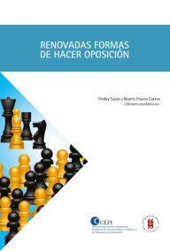 Title: Renovadas formas de hacer oposición, Author: Freddy Cante