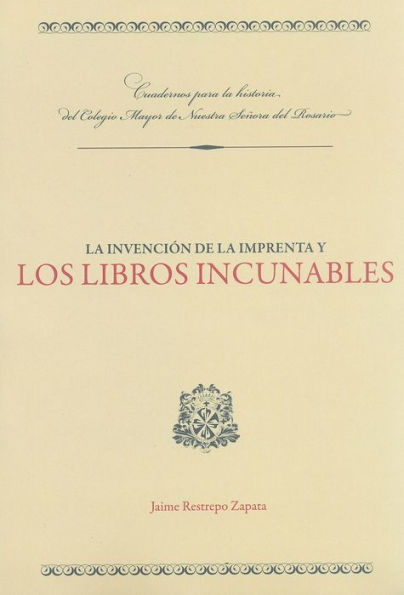 La invención de la imprenta y los libros incunables