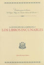 La invención de la imprenta y los libros incunables