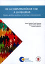 De la constitución de 1991 a la realidad: Debates políticos, jurídicos, territoriales e internacionales