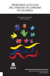 Title: Problemas actuales del derecho de consumo en Colombia, Author: Betty Martínez-Cárdenas