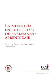 Title: La mentoría en el proceso de enseñanza-aprendizaje, Author: Gustavo Quintero Hernández