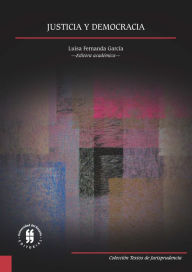 Title: Justicia y democracia, Author: Luisa Fernanda García López