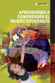 Title: Aprendiendo a comprender el mundo económico, Author: José Amar Amar