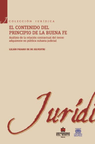 Title: El contenido del principio de la buena fe, Author: Lilian Pájaro de Silvestri