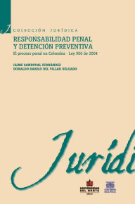 Title: Responsabilidad penal y detención preventiva, Author: Jaime Sandoval Fernández