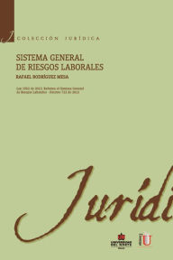 Title: Sistema general de riesgos laborales, Author: Rafael Rodríguez Mesa