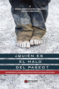Title: ¿Quién es el malo del paseo?: Legitimación de la violencia por niños en contextos de migración forzada, Author: Marina Martínez González