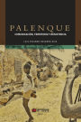 Palenque: Comunicación, territorio y resistencia
