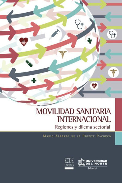 Movilidad sanitaria internacional: Regiones y dilema sectorial