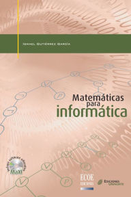 Title: Matemáticas para informática, Author: Ismael Gutíerrez García