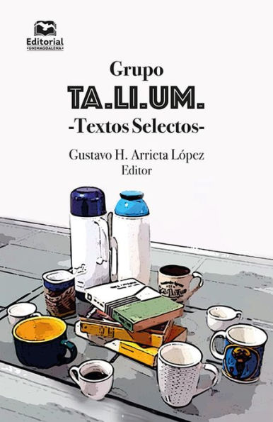 Grupo TA.LI.UM.: Textos Selectos