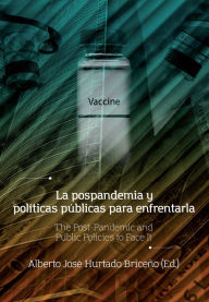 Title: La pospandemia y políticas públicas para enfrentarla, Author: Diana Alexandra González Chacón