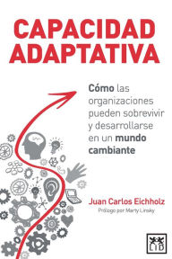 Title: Capacidad adaptativa, Author: Juan Carlos Eichholz