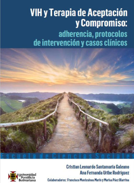 VIH y Terapia de Aceptación y Compromiso: adherencia, protocolos de intervención y casos clínicos